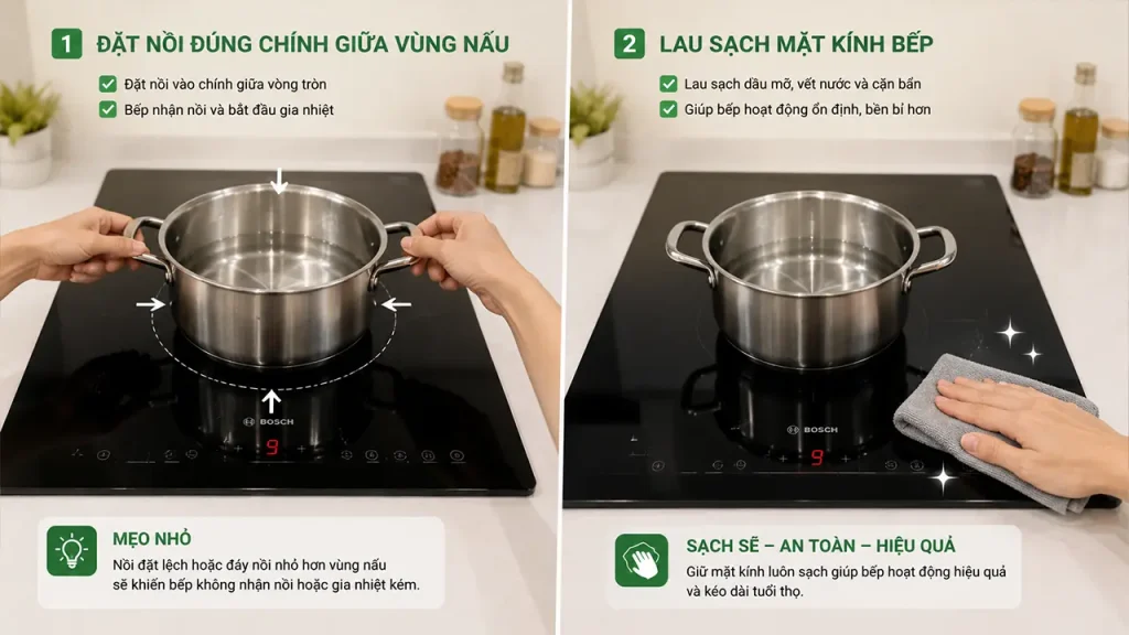 Đặt nồi đúng vị trí và vệ sinh mặt kính bếp từ